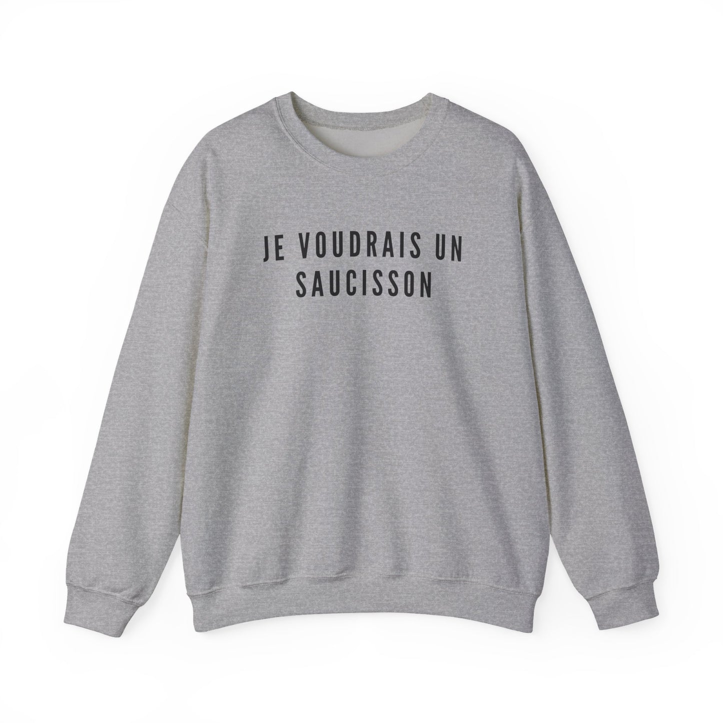 Je Voudrais Un Saucisson Sweatshirt | Funny GCSE French Nostalgia Top | British School Humour Gift | You Know The One