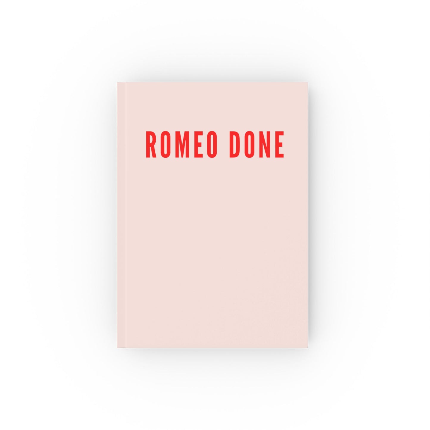 Romeo Done Notebook | UK Garage Inspired Hardback Journal | Y2K British Nostalgia | Funny 2000s Music Gift