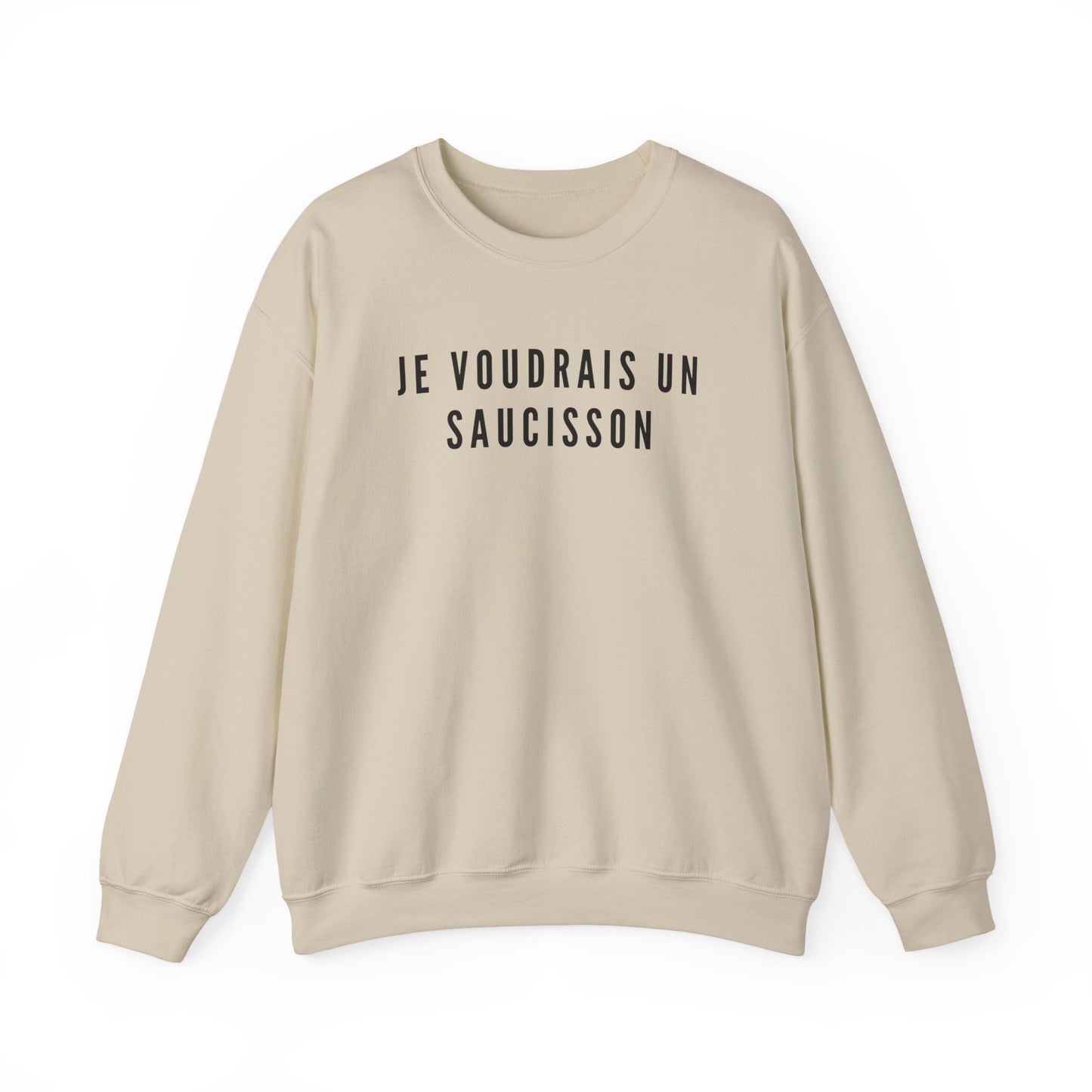Je Voudrais Un Saucisson Sweatshirt | Funny GCSE French Nostalgia Top | British School Humour Gift | You Know The One