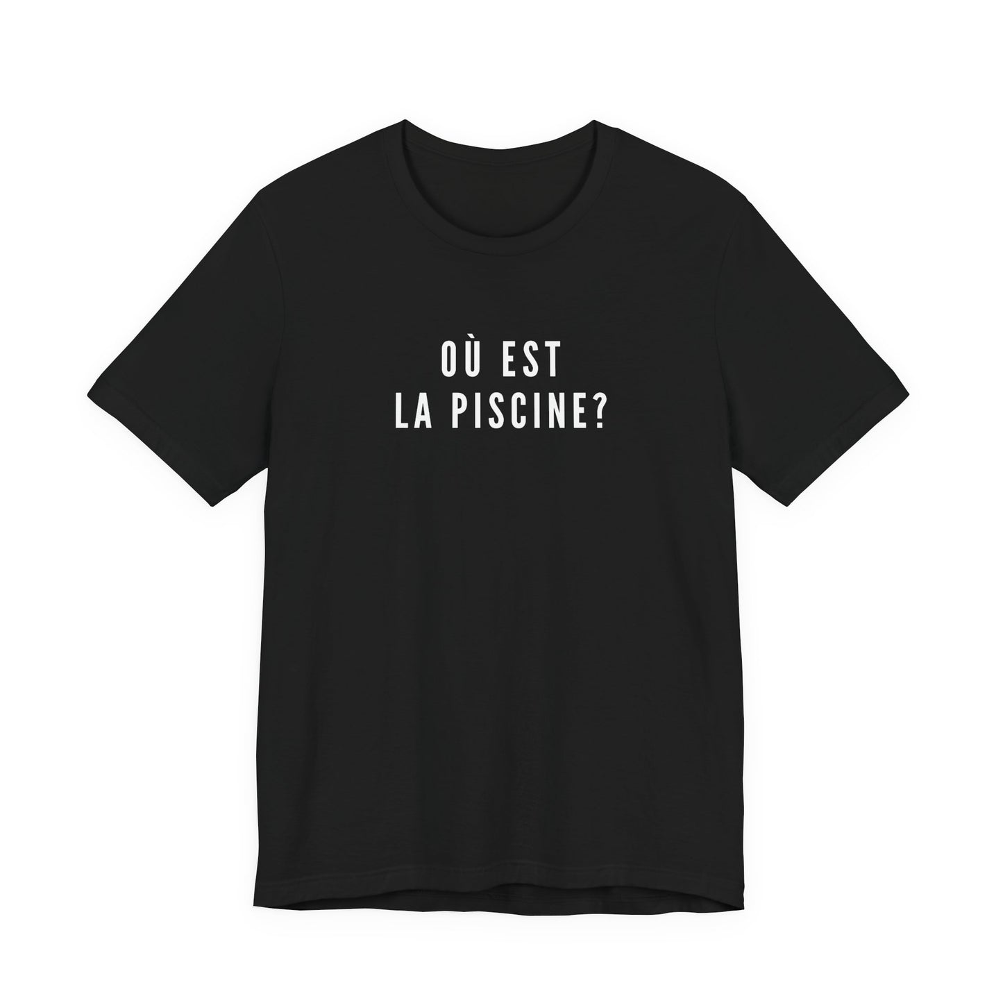Où Est La Piscine T-Shirt | Funny French Lesson Nostalgia Tee | British School Humour Gift | Retro GCSE Shirt | You Know The One