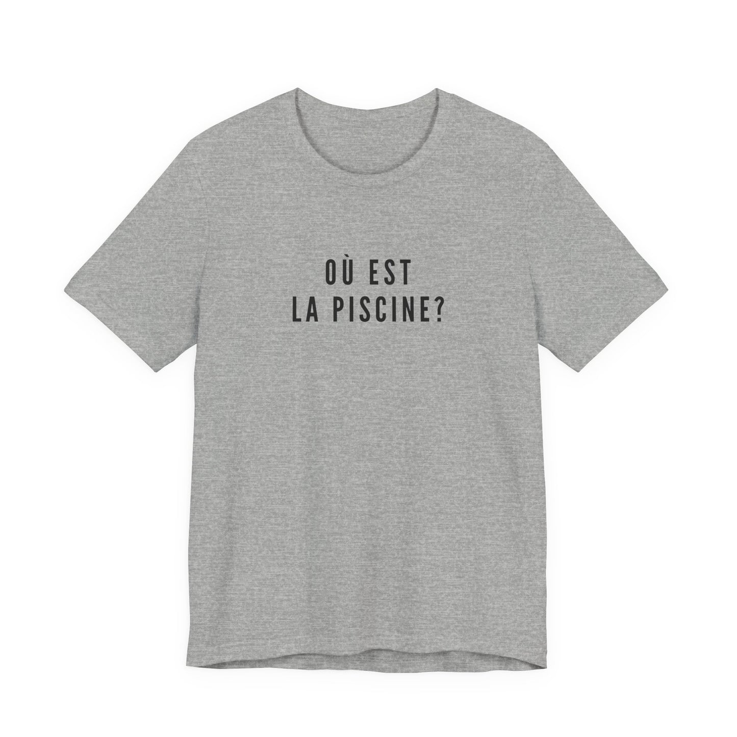 Où Est La Piscine T-Shirt | Funny French Lesson Nostalgia Tee | British School Humour Gift | Retro GCSE Shirt | You Know The One