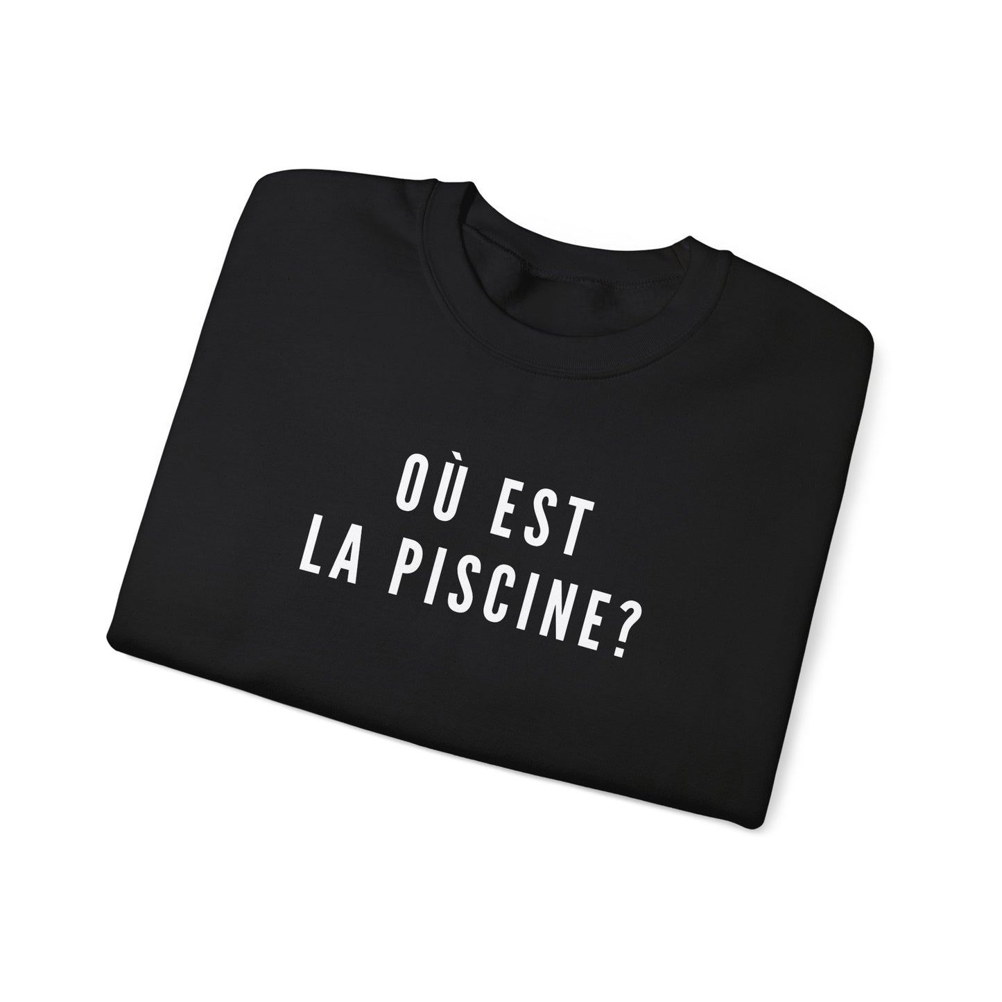 Où Est La Piscine Sweatshirt| Funny French Lesson Nostalgia Top | British School Humour Gift | Retro GCSE Jumper | You Know The One