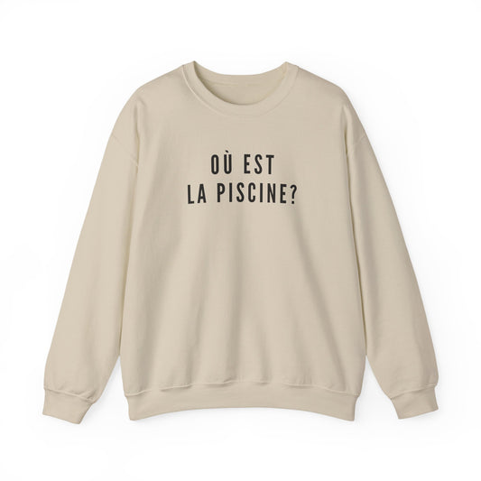 Où Est La Piscine Sweatshirt| Funny French Lesson Nostalgia Top | British School Humour Gift | Retro GCSE Jumper | You Know The One