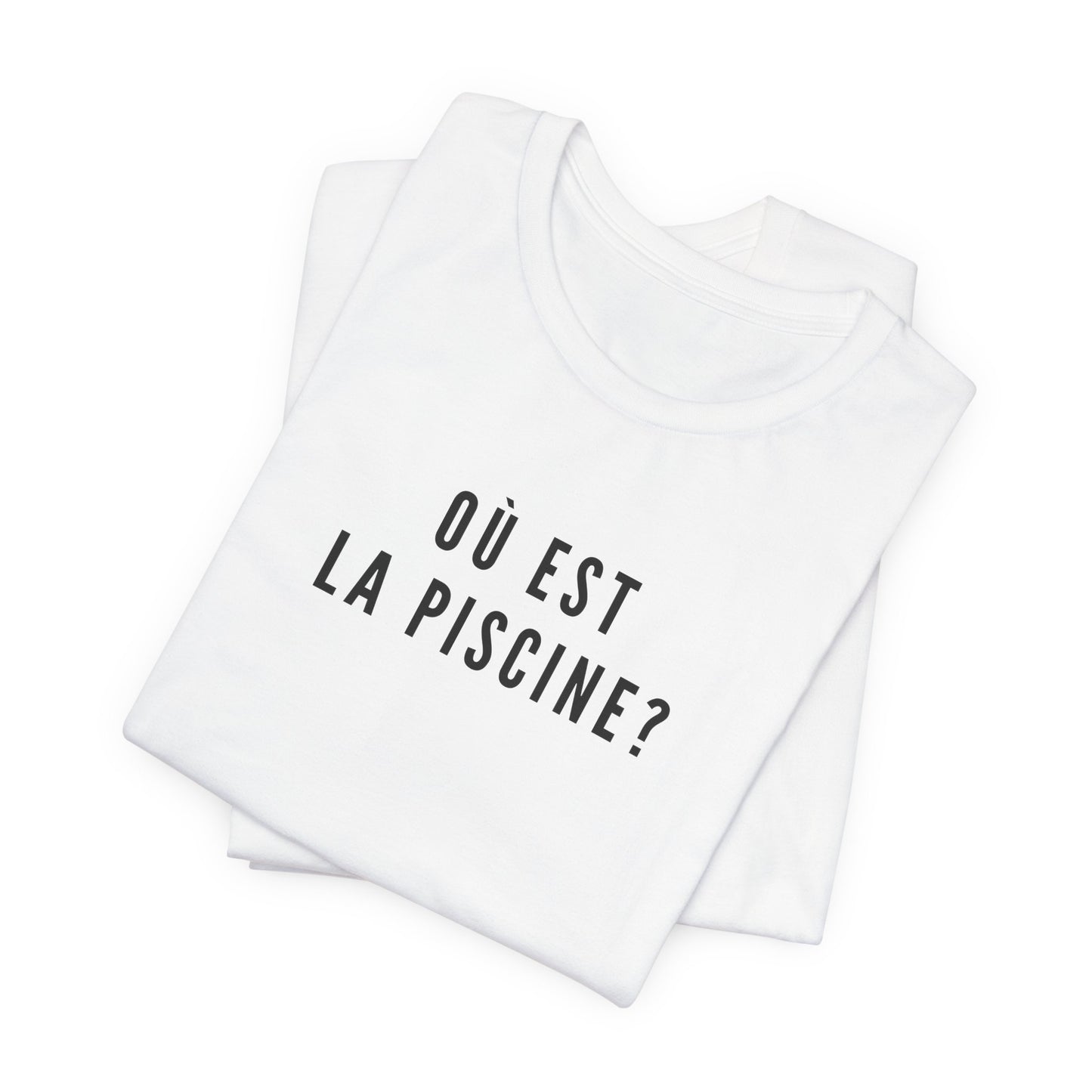 Où Est La Piscine T-Shirt | Funny French Lesson Nostalgia Tee | British School Humour Gift | Retro GCSE Shirt | You Know The One