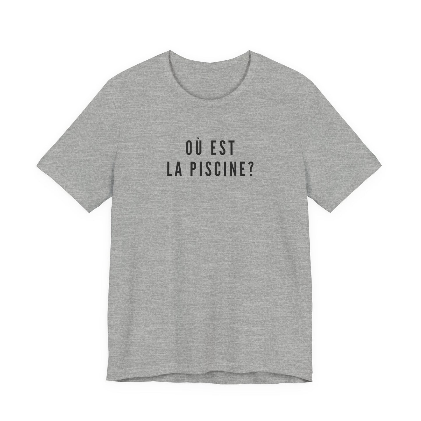Où Est La Piscine T-Shirt | Funny French Lesson Nostalgia Tee | British School Humour Gift | Retro GCSE Shirt | You Know The One