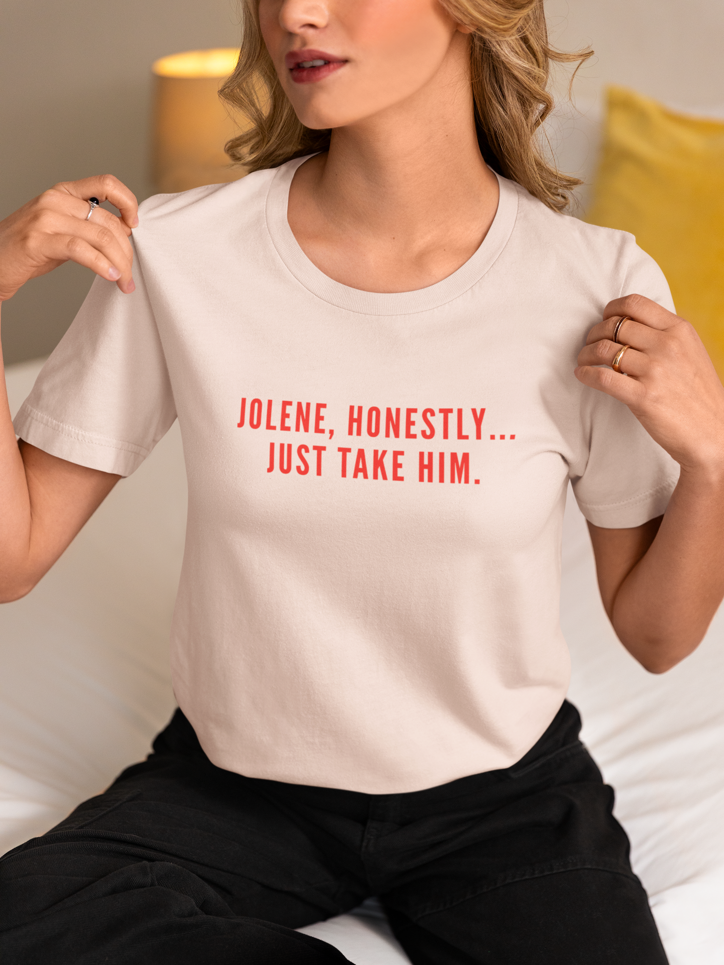 Jolene Honestly Just Take Him T-Shirt | Funny Country Music Tee | Dolly Inspired Slogan Shirt | Retro Lyric Tee